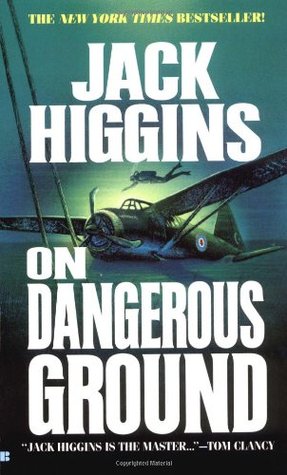 On Dangerous Ground (1995) by Jack Higgins