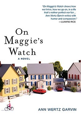 On Maggie's Watch (2010) by Ann Wertz Garvin