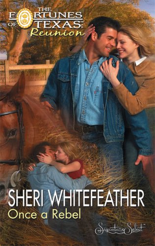 Once A Rebel (2006) by Sheri Whitefeather
