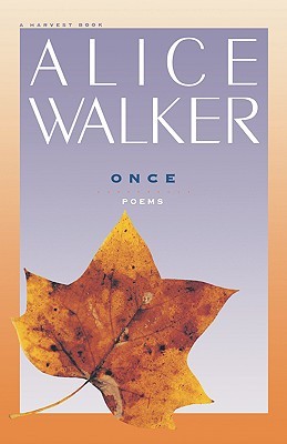 Once (1976) by Alice Walker
