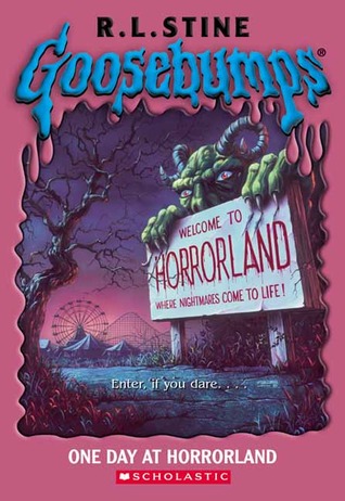 One Day at Horrorland (2003) by R.L. Stine