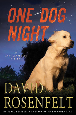 One Dog Night (2011) by David Rosenfelt
