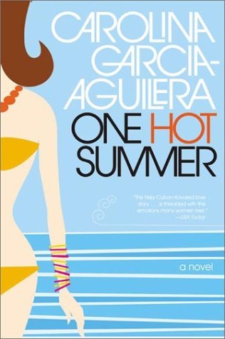 One Hot Summer (2003) by Carolina Garcia-Aguilera