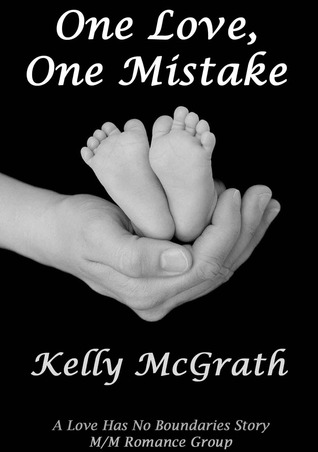 One Love, One Mistake (2013) by Kelly McGrath