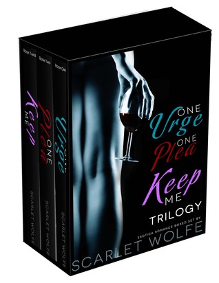 One Urge, One Plea, Keep Me Trilogy Set (2000) by Scarlet Wolfe