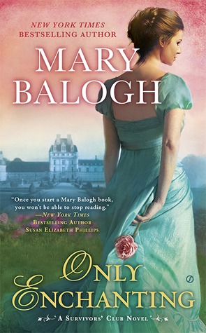 Only Enchanting (2014) by Mary Balogh