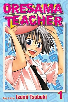 Oresama Teacher , Vol. 1 (2011)