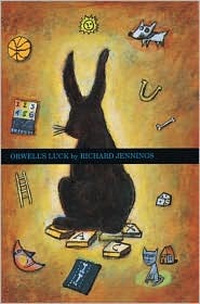 Orwell's Luck (2000) by Richard W. Jennings