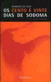 Os Cento e Vinte Dias de Sodoma ou a Escola da Libertinagem (1901) by Marquis de Sade