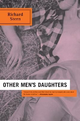 Other Men's Daughters (2004) by Richard Stern