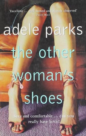 Other Womans Shoes (2008) by Adele Parks