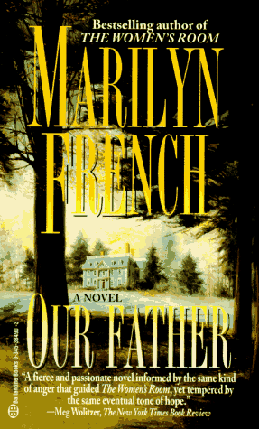 Our Father (1995) by Marilyn French