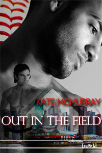 Out in the Field (2012) by Kate McMurray