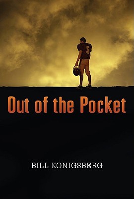 Out of the Pocket (2008) by Bill Konigsberg