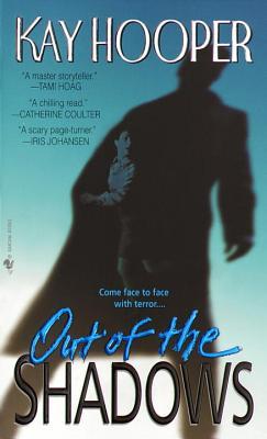 Out of the Shadows (2000) by Kay Hooper