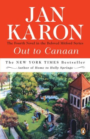 Out to Canaan (2005) by Jan Karon