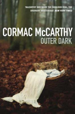 Outer Dark (2007) by Cormac McCarthy