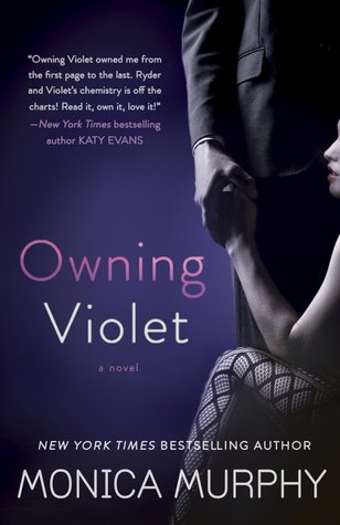 Owning Violet (2014) by Monica  Murphy