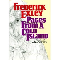 Pages from a Cold Island (1988) by Frederick Exley