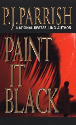 Paint It Black (2002) by P.J. Parrish
