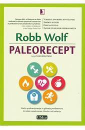 Paleorecept (2010) by Robb Wolf