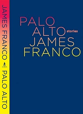 Palo Alto (2009) by James Franco