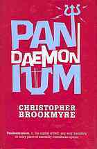 Pandaemonium (2009) by Christopher Brookmyre