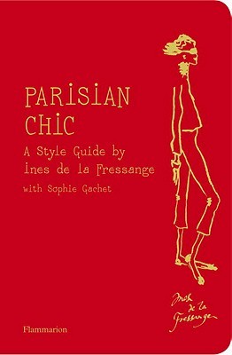 Parisian Chic: A Style Guide (2010)