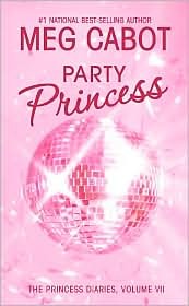 Party Princess (2006) by Meg Cabot