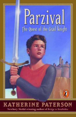 Parzival: The Quest of the Grail Knight (2000) by Katherine Paterson