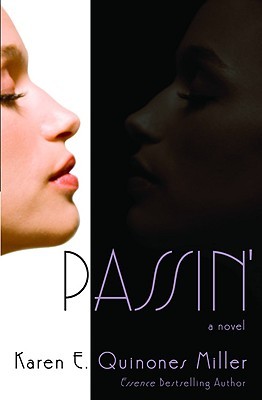 Passin' (2008) by Karen E. Quinones Miller