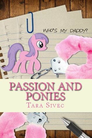 Passion and Ponies (2000) by Tara Sivec