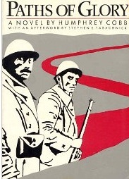 Paths of Glory (1986) by Humphrey Cobb