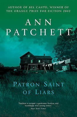 Patron Saint of Liars (2003) by Ann Patchett