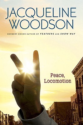 Peace, Locomotion (2009) by Jacqueline Woodson