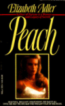 Peach (1989) by Elizabeth Adler