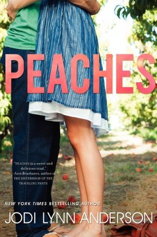 Peaches (2012) by Jodi Lynn Anderson