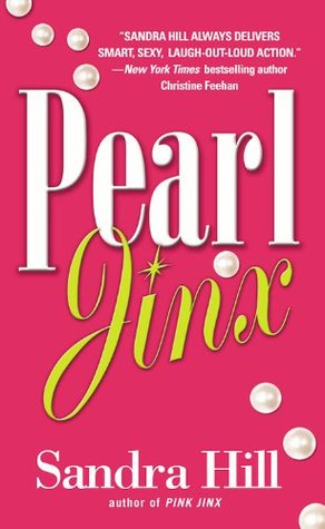 Pearl Jinx (2007) by Sandra Hill
