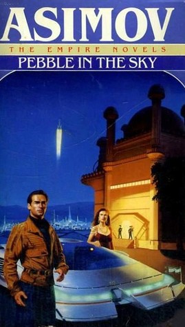 Pebble in the Sky (1991) by Isaac Asimov