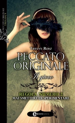 Peccato originale: Il  gioco (2013) by Tiffany Reisz
