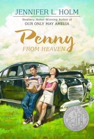 Penny from Heaven (2006) by Jennifer L. Holm