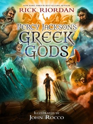 Percy Jackson's Greek Gods (2014) by Rick Riordan
