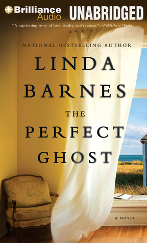 Perfect Ghost, The (2013) by Linda Barnes