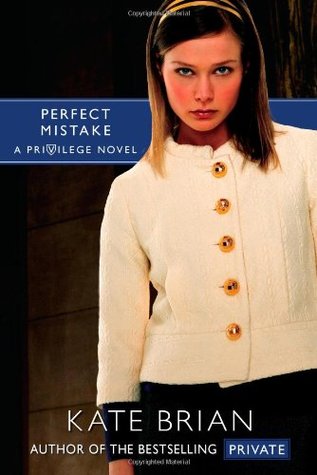 Perfect Mistake (2009) by Kate Brian