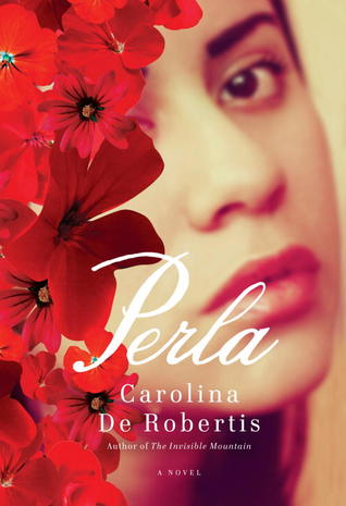 Perla (2012) by Carolina De Robertis