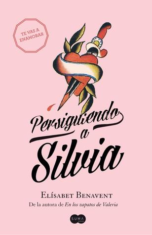 Persiguiendo a Silvia (2014)