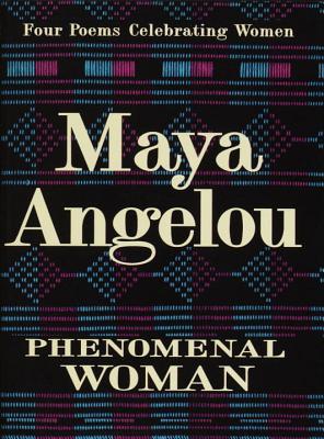 Phenomenal Woman: Four Poems Celebrating Women (1995)