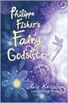 Philippa Fisher's Fairy Godsister (2008) by Liz Kessler