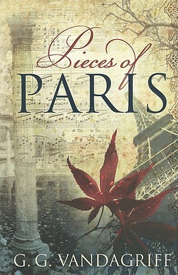 Pieces of Paris (2010) by G.G. Vandagriff