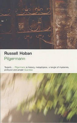 Pilgermann (2002) by Russell Hoban